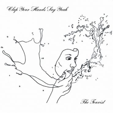 Clap Your Hands Say Yeah - The Tourist