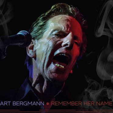 Art Bergmann - Remember Her Name