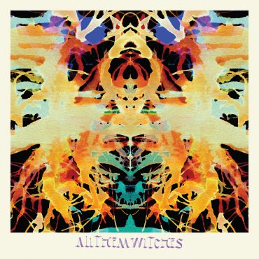 All Them Witches - Alabaster