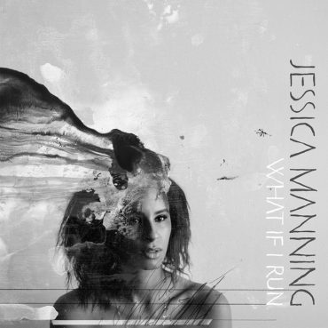 Jessica Manning - What If I Run