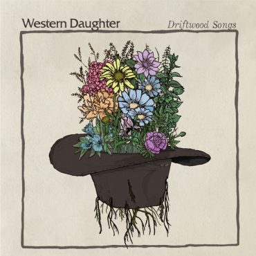 Western Daughter - Driftwood Songs