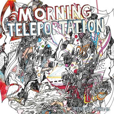 Morning Teleportation - Salivating for Symbiosis