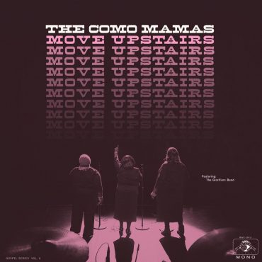 The Como Mamas - Move Upstairs