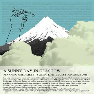 A Sunny Day In Glasgow - Planning Weed Like it's Acid / Life is Loss