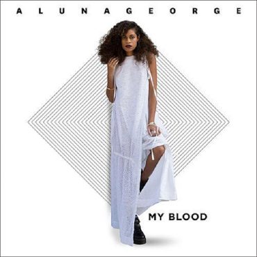 AlunaGeorge - My Blood