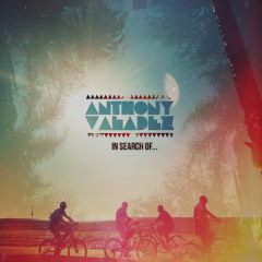 Anthony Valadez - In Search Of…