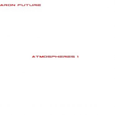 Aron Future - Atmospheres 1