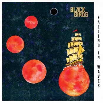 Black Birds - Falling In Waves EP