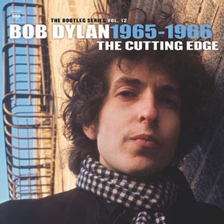 Bob Dylan - The Cutting Edge 1965-1966: The Bootleg Series Vol. 12