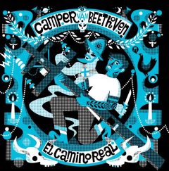 Camper Van Beethoven - El Camino Real