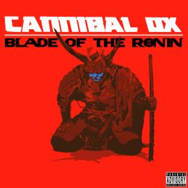 Cannibal Ox - Blade Of The Ronin