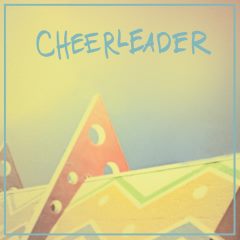 Cheerleader - On Your Side