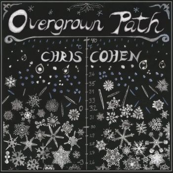 Chris Cohen - Overgrown Path