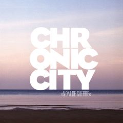 Chronic City - Nom de Guerre