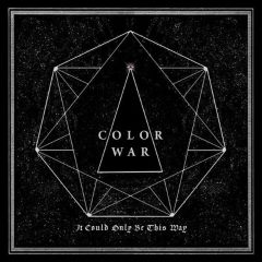 Color War - It Could Only Be This Way