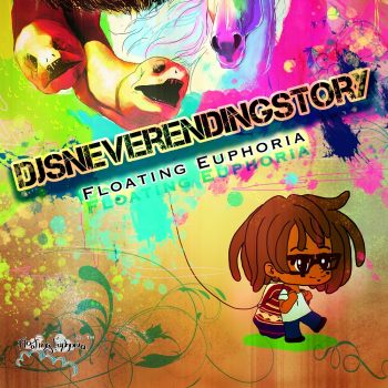 DJsNeverEndingStory - Floating Euphoria (EP)