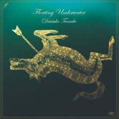 Daisuke Tanabe - Floating Underwater