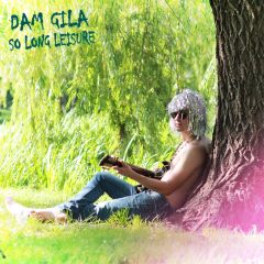 Dam Gila - So Long, Leisure