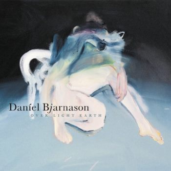 Daníel Bjarnason - Over Light Earth