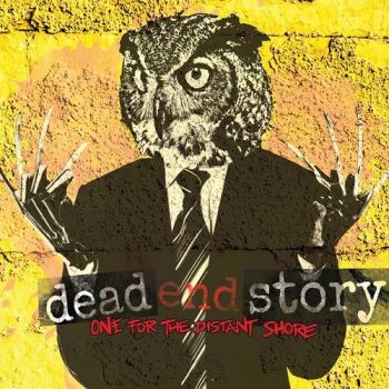 Dead End Story - One For The Distant Shore