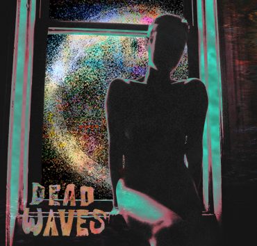 Dead Waves - Living Inside