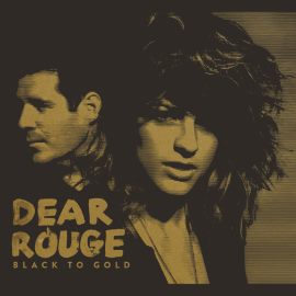 Dear Rogue - Black To Gold