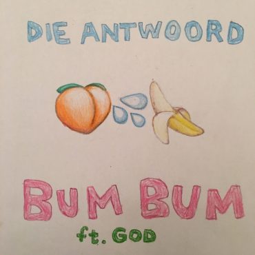 Die Antwoord - Bum Bum ft. God