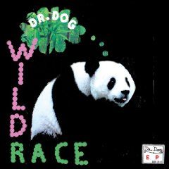 Dr. Dog - Wild Race EP