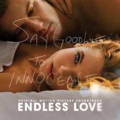 Endless Love (Movie) - Soundtrack