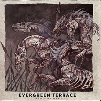 Evergreen Terrace - Dead Horses