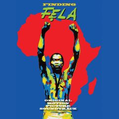 Finding Fela (Movie) - Soundtrack (OST)