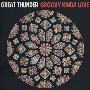 Great Thunder - Groovy Kinda Love