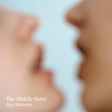 Guy Blakeslee - The Middle Sister