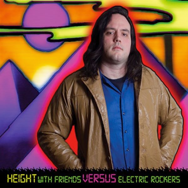 Height With Friends - Versus Electric Rockers