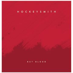 Hockeysmith - But Blood