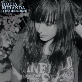 Holly Miranda - All I Want Is to Be Your Girl