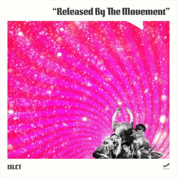 Islet - Released By The Movement