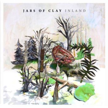 Jars Of Clay - Inland