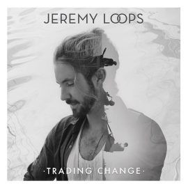 Jeremy Loops - Trading Change