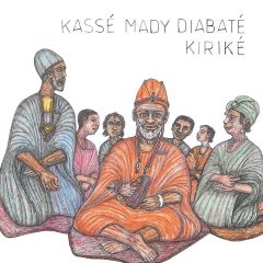 Kassé Mady Diabaté - Kiriké