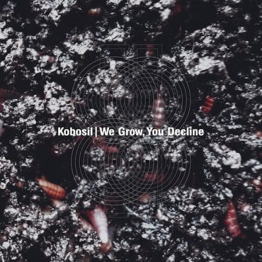 Kobosil - We Grow, You Decline