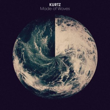 Kurtz - Made of Waves