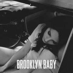 Lana Del Rey - Brooklyn Baby