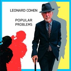 Leonard Cohen - Popular Problems