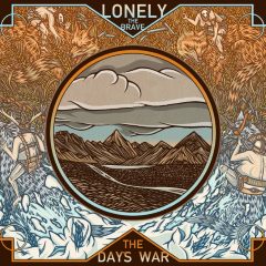 Lonely The Brave - The Day's War