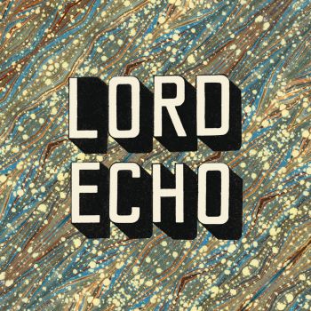 Lord Echo - Curiosities