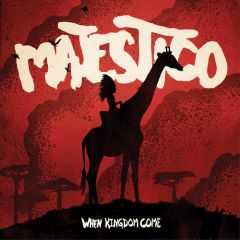 Majestico - When Kingdom Come