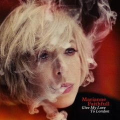 Marianne Faithfull - Late Victorian Holocaust