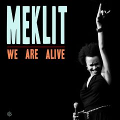 Meklit - We Are Alive