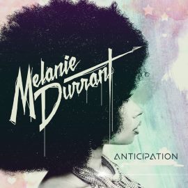 Melanie Durrant - Anticipation